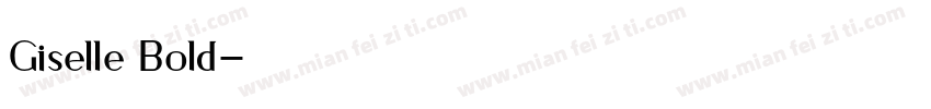 Giselle Bold字体转换
